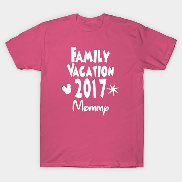 Family Vacation Mommy T-Shirt by ttfntouring